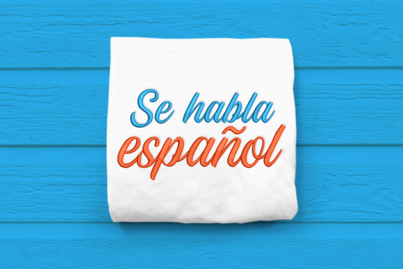 Se Habla Español Spanish Embroidery Design Review